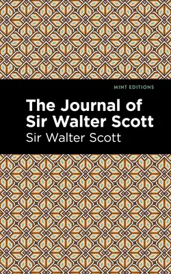 Denník sira Waltera Scotta - The Journal of Sir Walter Scott