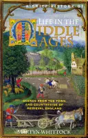 Stručné dejiny života v stredoveku - Brief History of Life in the Middle Ages