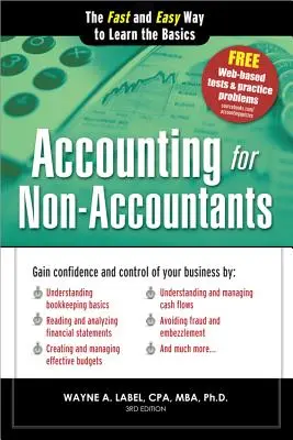 Účtovníctvo pre neúčtovníkov: Rýchly a jednoduchý spôsob, ako sa naučiť základy - Accounting for Non-Accountants: The Fast and Easy Way to Learn the Basics