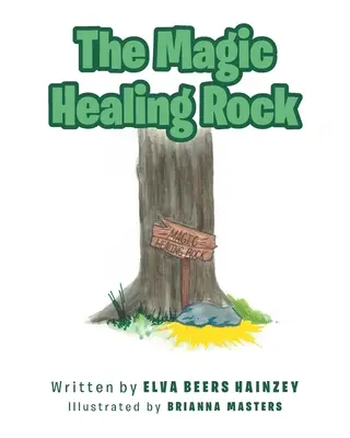 Magický liečivý kameň - The Magic Healing Rock
