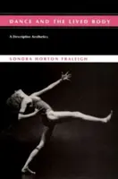 Tanec a živé telo - Dance And The Lived Body