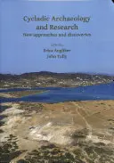 Kykladská archeológia a výskum: Nové prístupy a objavy - Cycladic Archaeology and Research: New Approaches and Discoveries