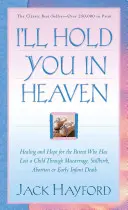 Budem ťa držať v nebi - I'll Hold You in Heaven