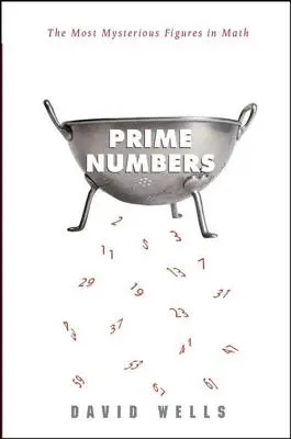 Prvočísla: Najzáhadnejšie čísla v matematike - Prime Numbers: The Most Mysterious Figures in Math