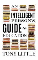 Sprievodca inteligentného človeka vzdelávaním - Intelligent Person's Guide to Education