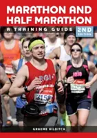 Maratón a polmaratón: Tréningový sprievodca - The Marathon and Half Marathon: A Training Guide