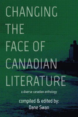 Meníme tvár kanadskej literatúry, zväzok 12 - Changing the Face of Canadian Literature, Volume 12