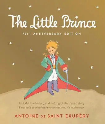 Malý princ: obsahuje históriu a tvorbu klasického príbehu - Little Prince: Includes the History and Making of the Classic Story