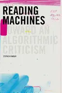 Čítacie stroje: Na ceste k algoritmickej kritike - Reading Machines: Toward and Algorithmic Criticism