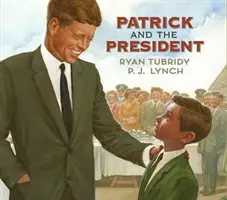 Patrick a prezident - Patrick and the President