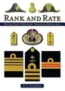 Hodnosti a tarify - Insígnie kráľovských námorných dôstojníkov od roku 1856 - Rank and Rate - Royal Naval Officers' Insignia Since 1856