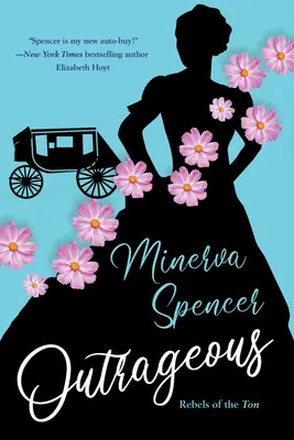 Pohoršujúce: Napínavá historická regentská romanca - Outrageous: A Gripping Historical Regency Romance Book