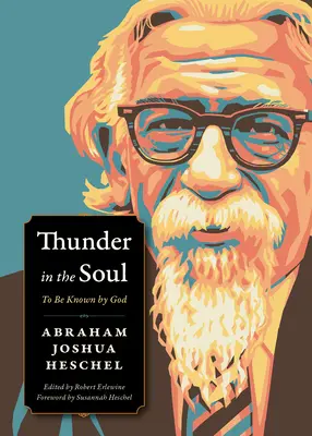 Hrom v duši: Byť známy Bohu - Thunder in the Soul: To Be Known by God