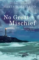 Žiadna veľká neplecha - No Great Mischief