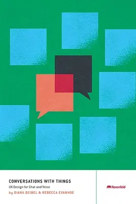 Rozhovory s vecami: Dizajn UX pre chat a hlas - Conversations with Things: UX Design for Chat and Voice