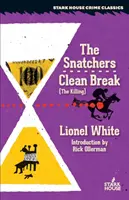 The Snatchers / Čistá prestávka (The Killing) - The Snatchers / Clean Break (the Killing)