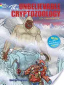 Neuveriteľné kryptozoologické maľovanky - The Unbelievable Cryptozoology Coloring Book