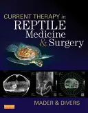 Súčasná terapia v medicíne a chirurgii plazov - Current Therapy in Reptile Medicine & Surgery