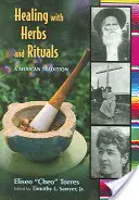 Liečenie bylinkami a rituálmi: Mexická tradícia - Healing with Herbs and Rituals: A Mexican Tradition