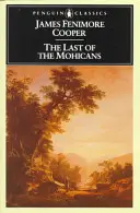 Posledný Mohykán - The Last of the Mohicans