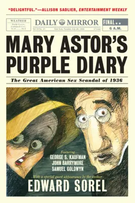 Fialový denník Mary Astor: Veľký americký sexuálny škandál z roku 1936 - Mary Astor's Purple Diary: The Great American Sex Scandal of 1936