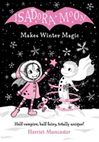 Isadora Moon robí zimné kúzla - Isadora Moon Makes Winter Magic