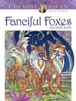 Creative Haven Fantaful Foxes Omaľovánky - Creative Haven Fanciful Foxes Coloring Book
