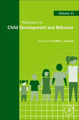 Pokroky vo vývoji a správaní detí, 61 - Advances in Child Development and Behavior, 61