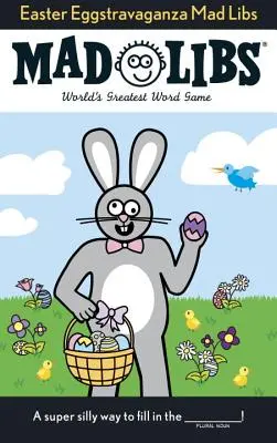 Veľkonočné vajíčkové bláznovstvá - Easter Eggstravaganza Mad Libs