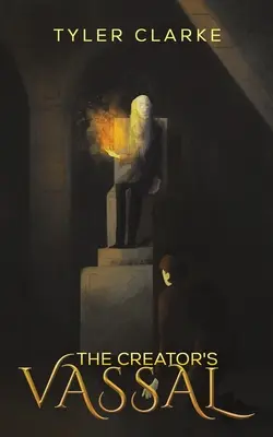 Stvoriteľov vazal - The Creator's Vassal