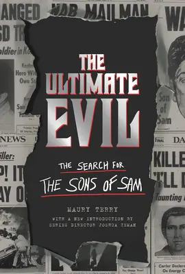 Najväčšie zlo: Pátranie po Samových synoch - The Ultimate Evil: The Search for the Sons of Sam