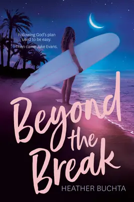 Za hranicami prestávky - Beyond the Break