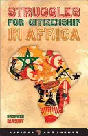 Boj o občianstvo v Afrike - Struggles for Citizenship in Africa