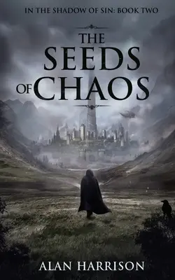 Semená chaosu: V tieni hriechu: kniha druhá - The Seeds of Chaos: In the Shadow of Sin: Book Two
