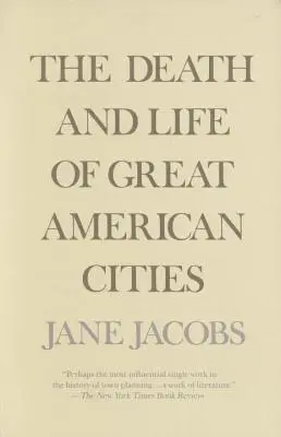 Smrť a život veľkých amerických miest - The Death and Life of Great American Cities