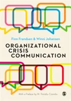 Organizačná krízová komunikácia: Viachlasný prístup - Organizational Crisis Communication: A Multivocal Approach