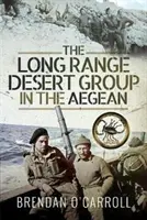 Púštna skupina dlhého doletu v Egejskom mori - The Long Range Desert Group in the Aegean