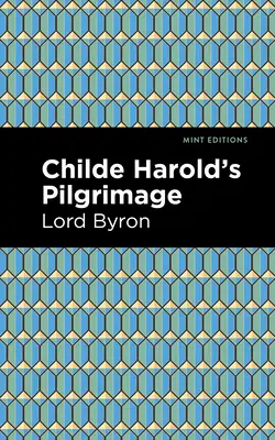 Childe Haroldova púť - Childe Harold's Pilgrimage