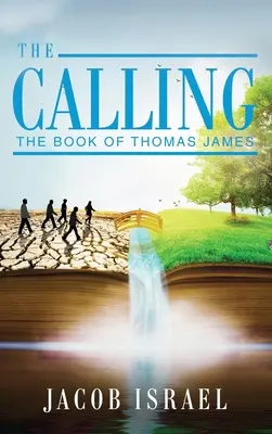 The Calling: Thomasa Jamesa. - The Calling: The Book Of Thomas James