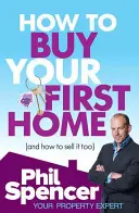 Ako kúpiť svoj prvý domov (a ako ho aj predať) - How to Buy Your First Home (And How to Sell it Too)
