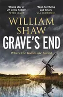 Koniec hrobu - brilantná tretia kniha z vyšetrovania DS Alexandra Cupidi - Grave's End - the brilliant third book in the DS Alexandra Cupidi investigations