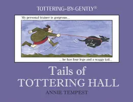 Chvosty Tottering Hall - Tails of Tottering Hall