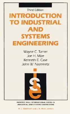 Úvod do priemyselného a systémového inžinierstva - Introduction to Industrial and Systems Engineering