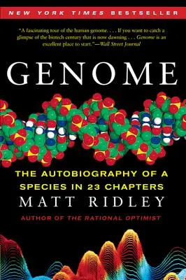 Genóm: Autobiografia druhu v 23 kapitolách - Genome: The Autobiography of a Species in 23 Chapters