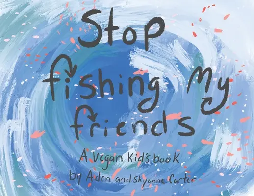 Prestaňte loviť mojich priateľov - Stop Fishing My Friends