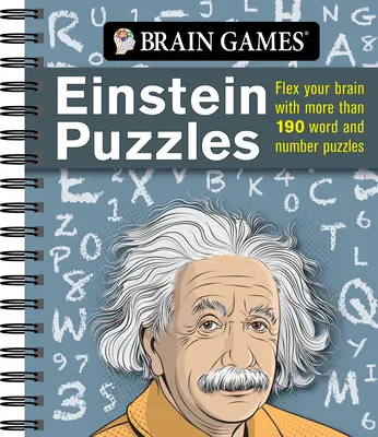 Hry na mozog - Einsteinove hádanky: Hračky - Einsteinove hry - Precvičte si mozog s viac ako 190 slovnými a číselnými hádankami - Brain Games - Einstein Puzzles: Flex Your Brain with More Than 190 Word and Number Puzzles
