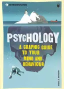 Predstavujeme psychológiu: Grafický sprievodca - Introducing Psychology: A Graphic Guide