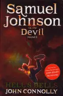 Pekelné zvony - Dobrodružstvo Samuela Johnsona: 2 - Hell's Bells - A Samuel Johnson Adventure: 2