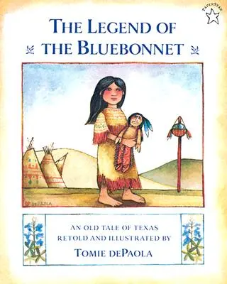 Legenda o Bluebonnete: Starý príbeh z Texasu - The Legend of the Bluebonnet: An Old Tale of Texas