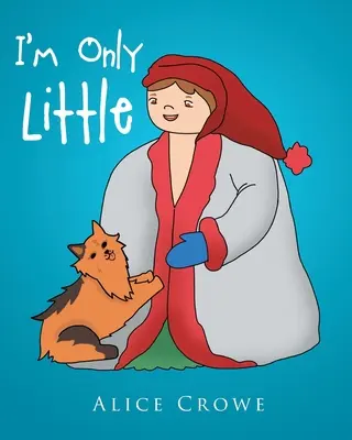 Som len malý - I'm Only Little